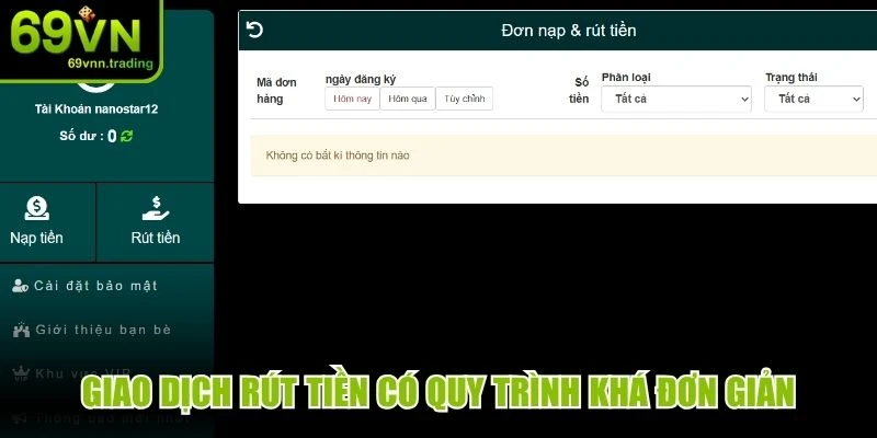 Giao dịch rút tiền có quy trình khá đơn giản, thời gian xử lý nhanh