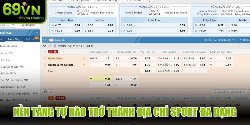 Nền tảng tự hào trở thành một trong những địa chỉ sport đa dạng